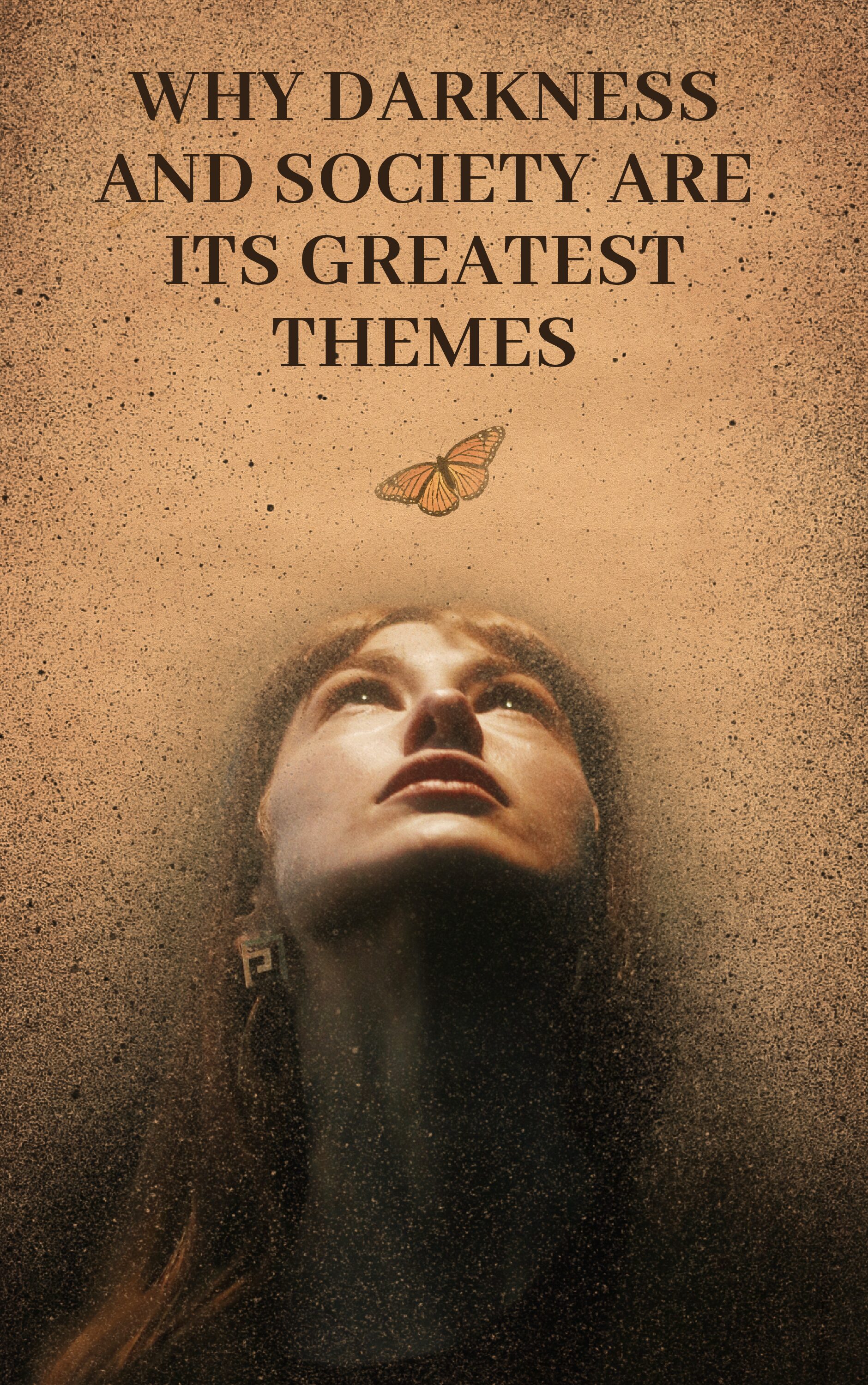 Why Darkness and Society Are Its Greatest Themes